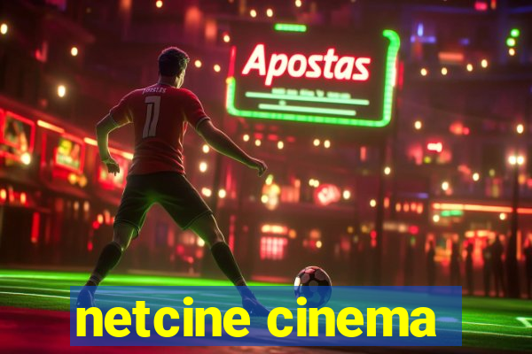 netcine cinema